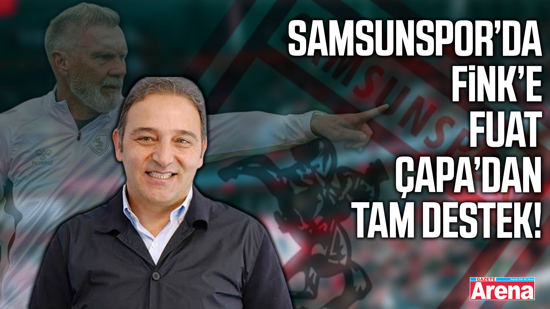 Samsunspor’da Fink’e Çapa’dan tam destek!