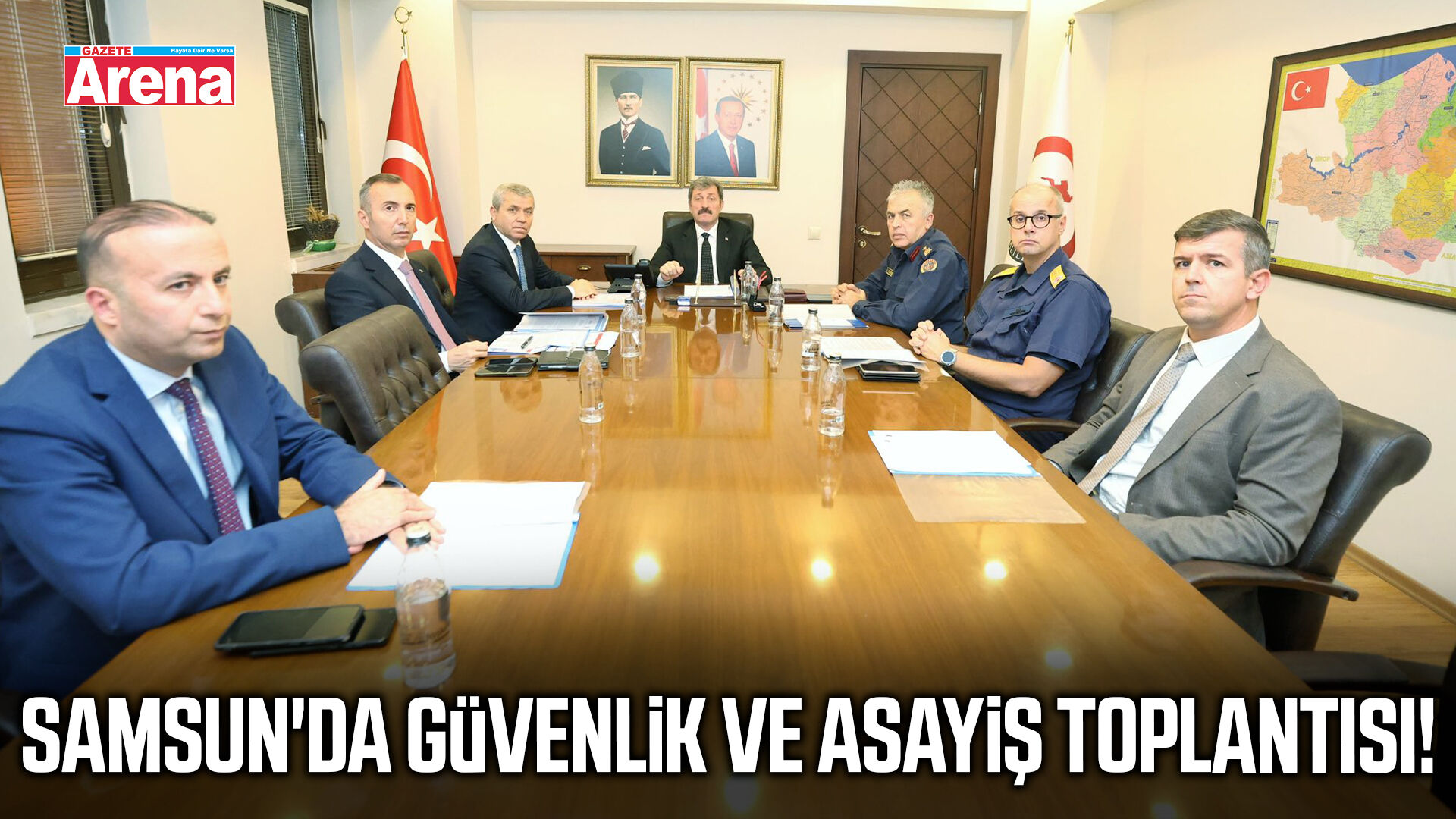 Samsun'da güvenlik ve asayiş toplantısı!