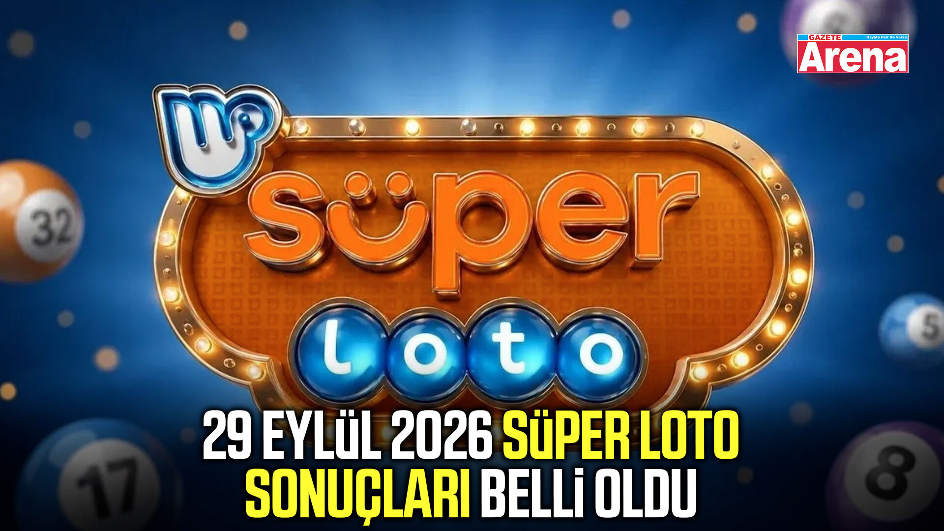 29 Eylül 2026 Süper Loto sonuçları belli oldu