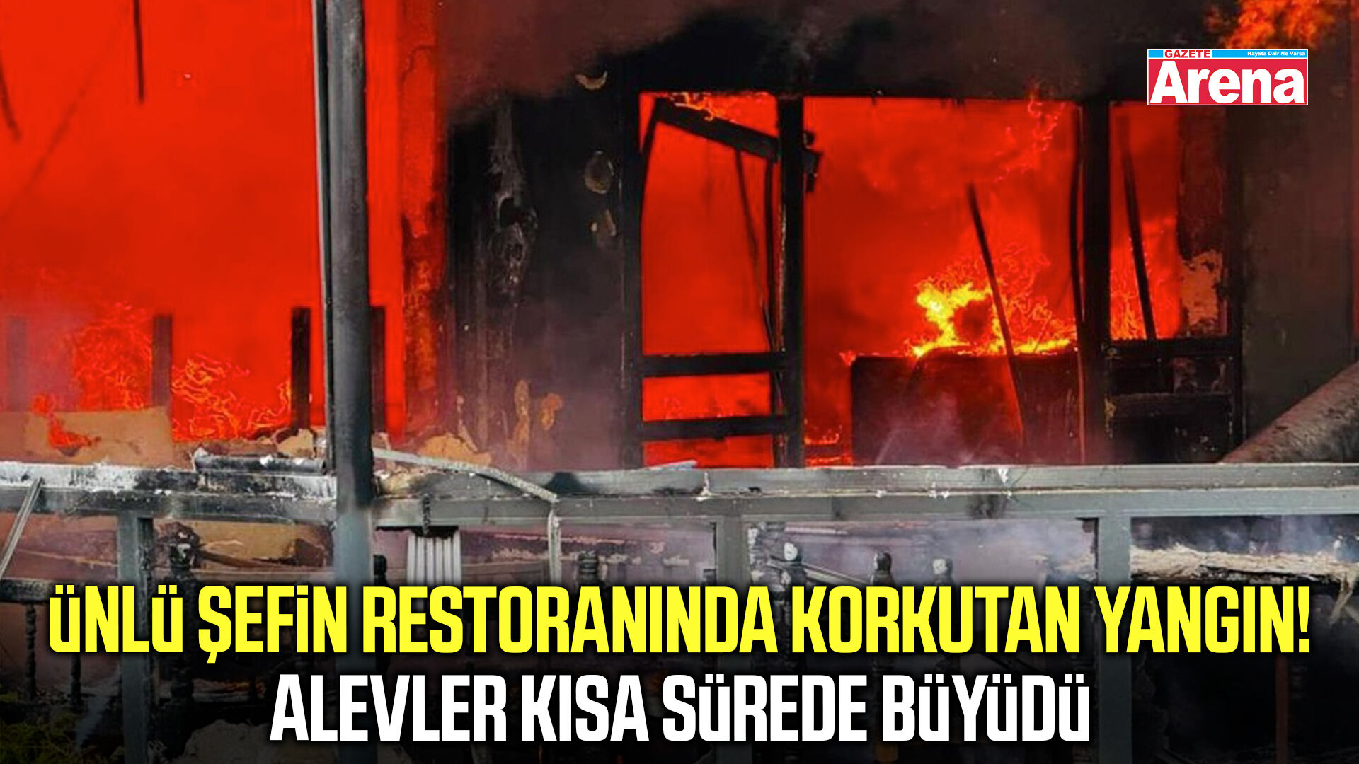 Ünlü şefin restoranı alevlere teslim oldu!
