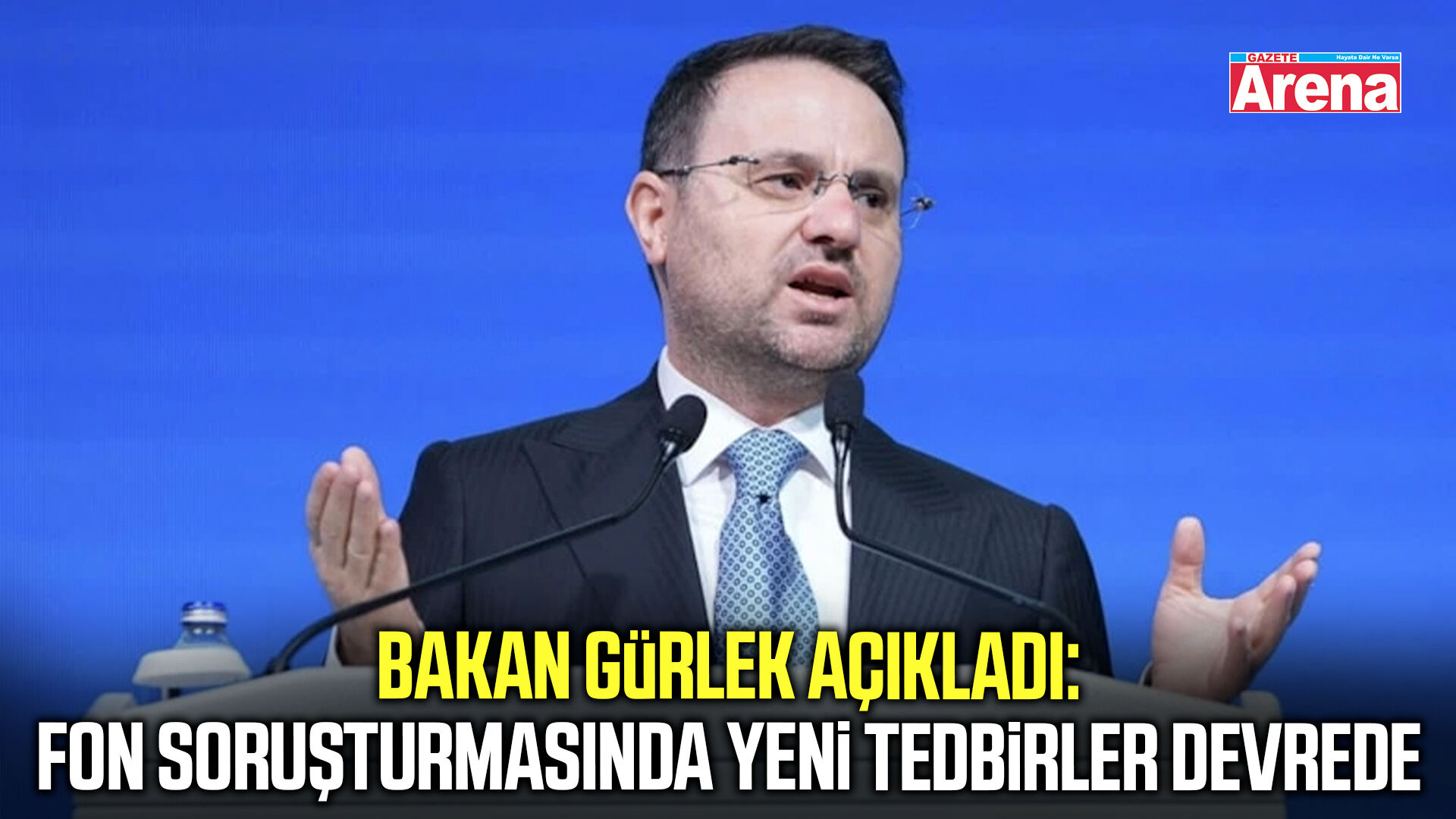 Bakan Gürlek açıkladı! Fon soruşturmasında yeni tedbirler