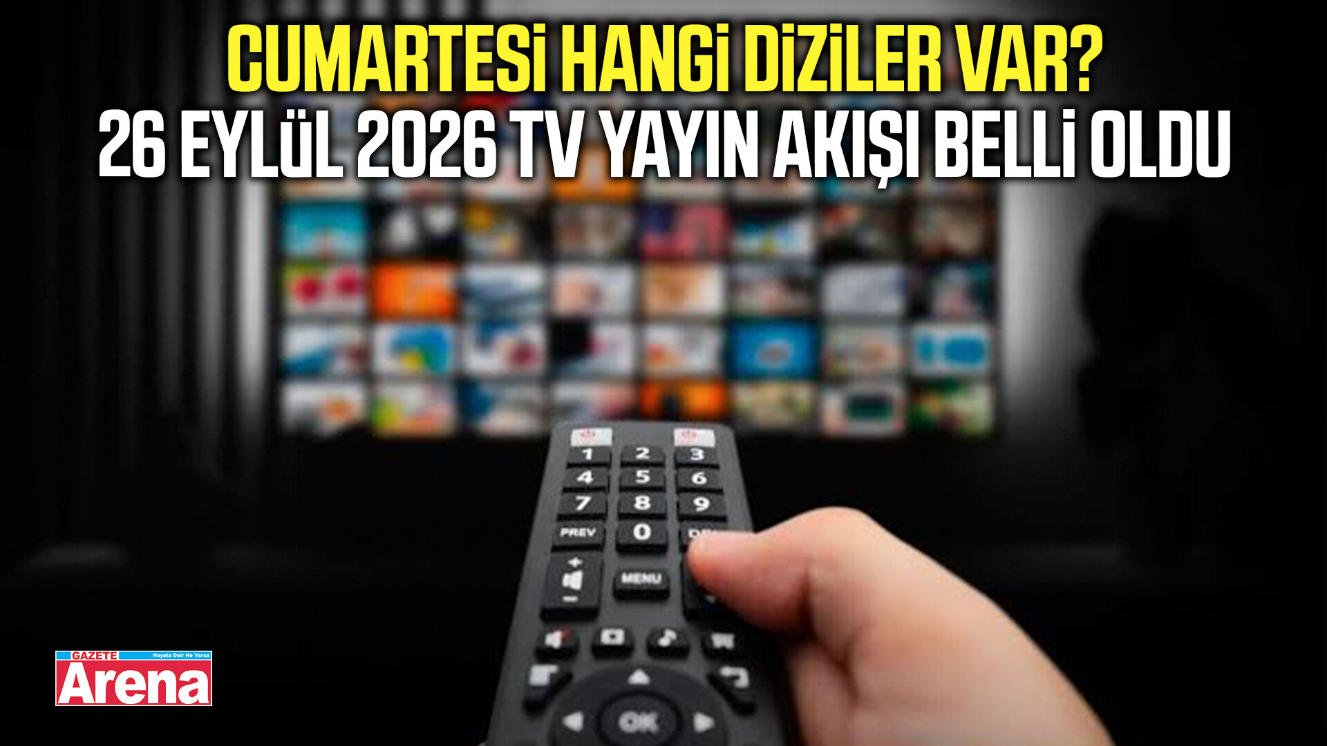 26 Eylül 2026 hangi kanalda hangi diziler var?