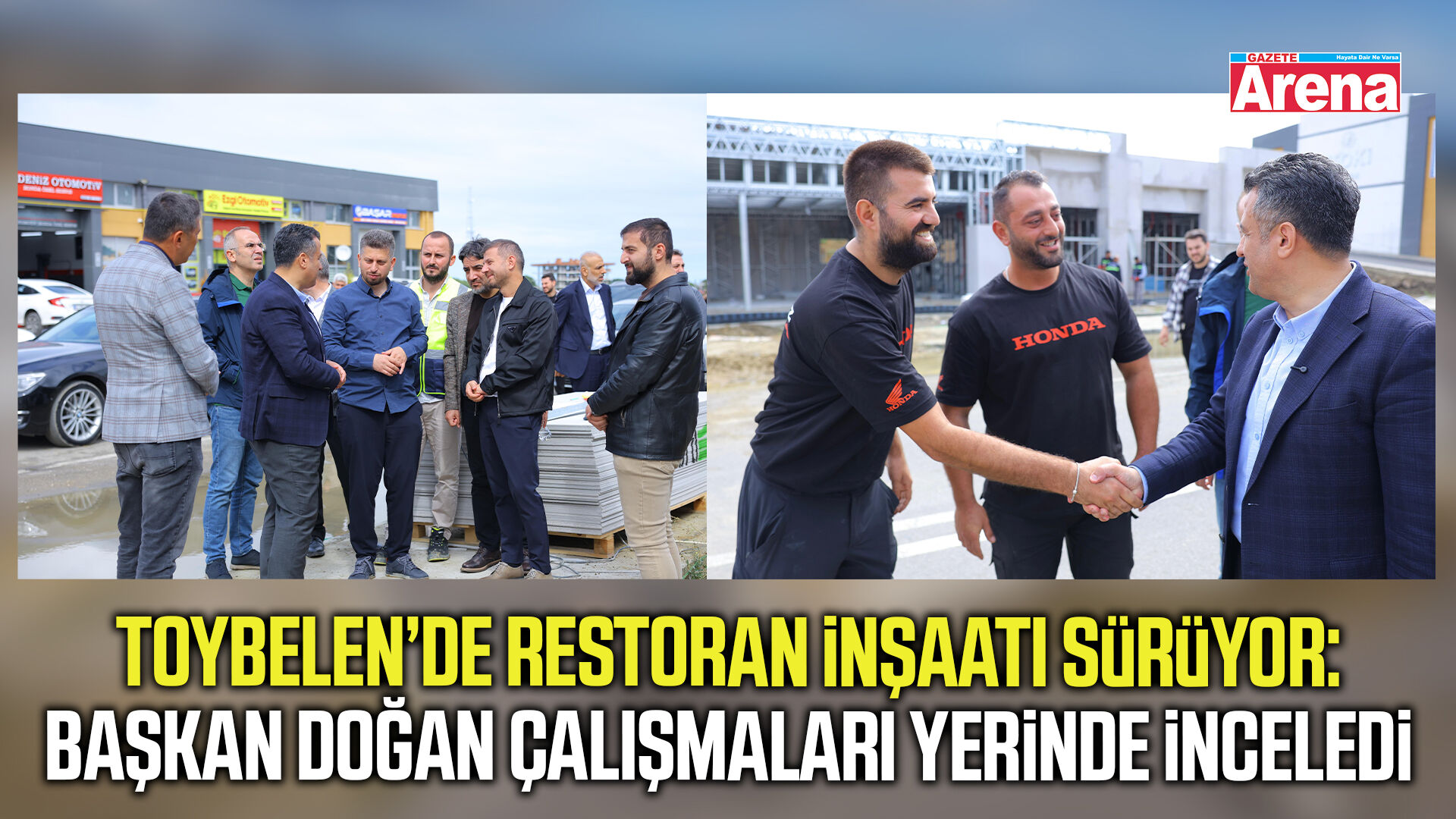 Başkan Doğan Toybelen’deki restoran inşaatını yerinde inceledi