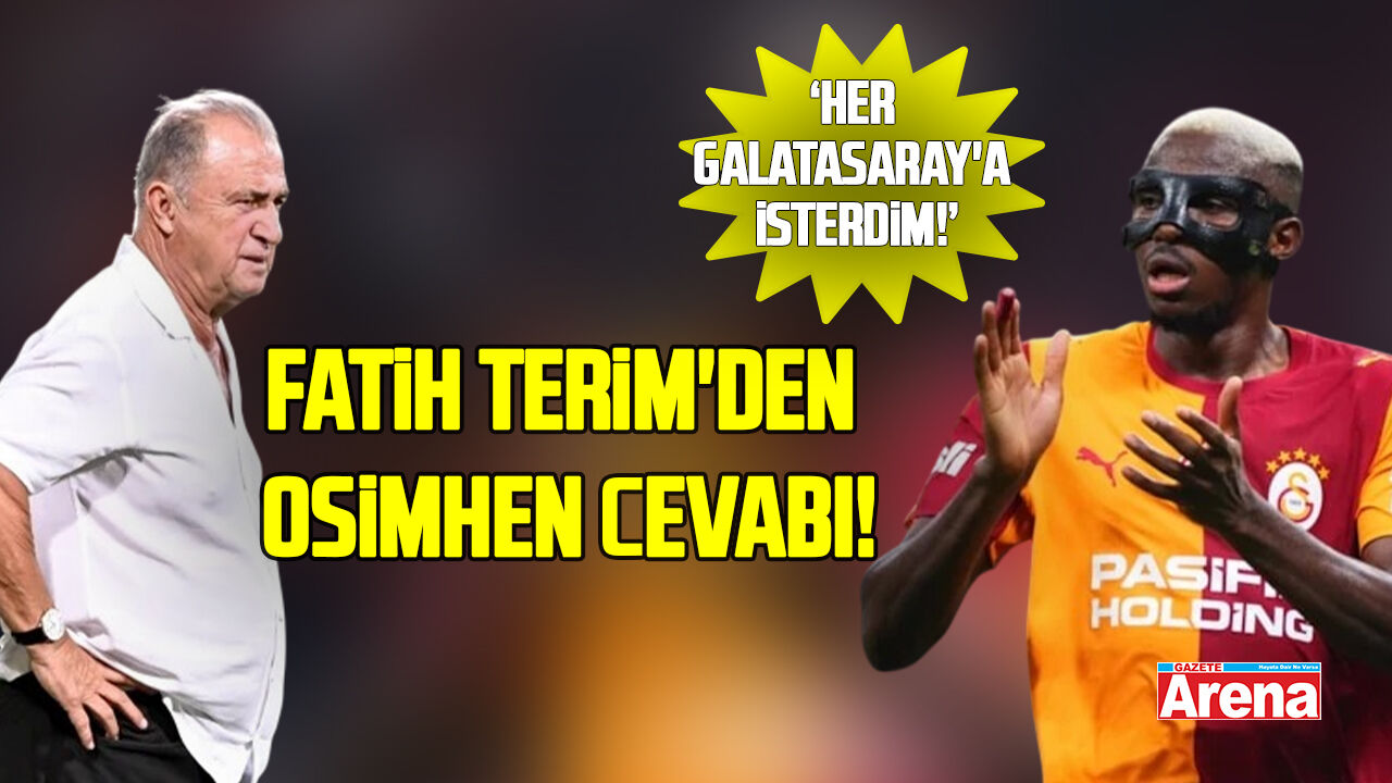 Fatih Terim'den Victor Osimhen cevabı! Her Galatasaray'a isterdim!