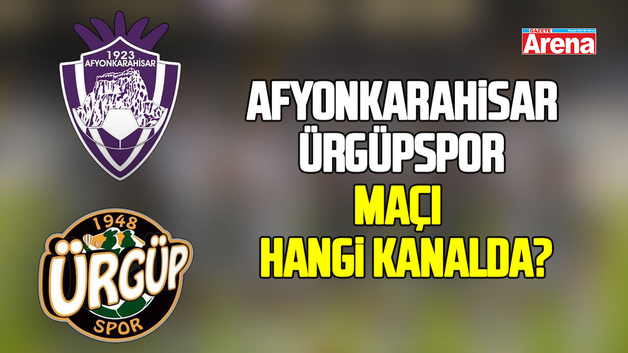 Afyonkarahisar - Ürgüpspor maçı ne zaman, saat kaçta, hangi kanalda?