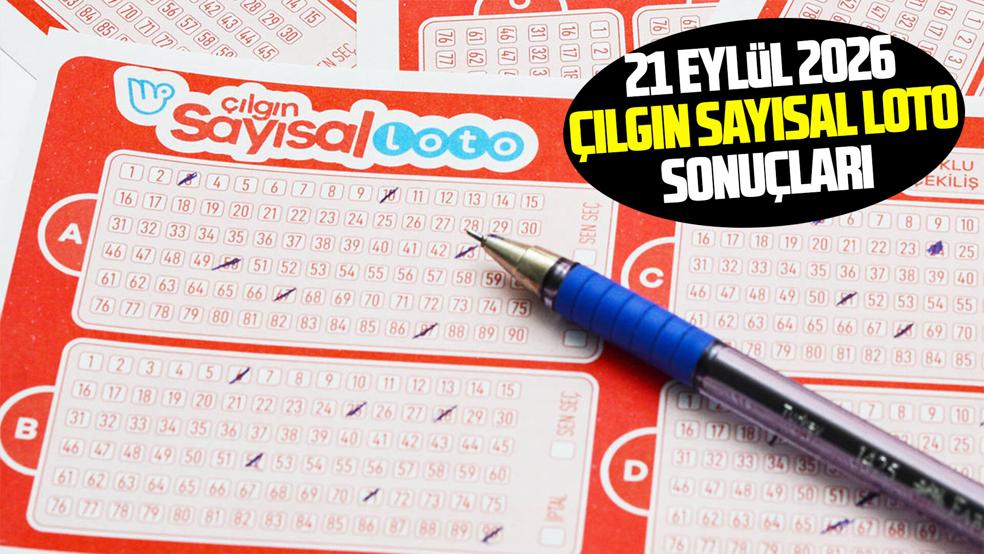 21 Eylül 2026 Çılgın Sayısal Loto Sonuçları: Kazanan numaralar açıklandı