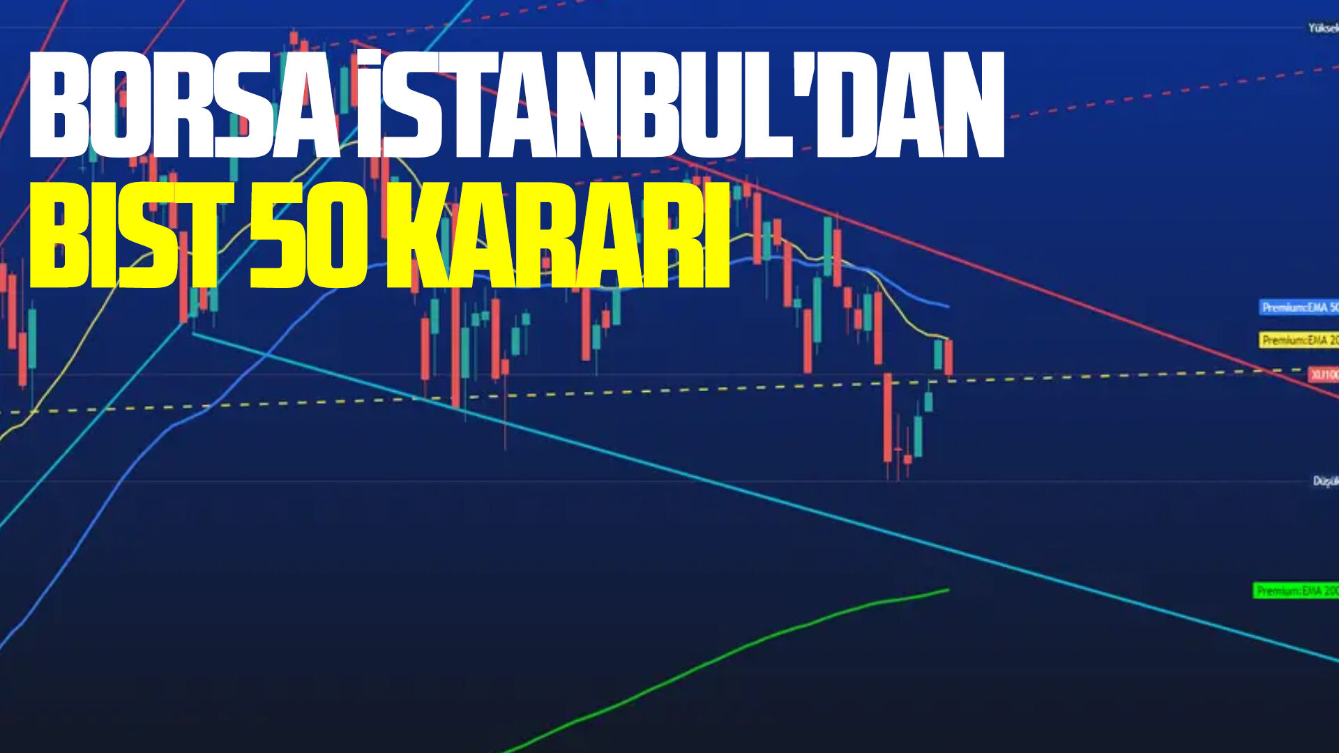 Borsa İstanbul'dan BIST 50 kararı
