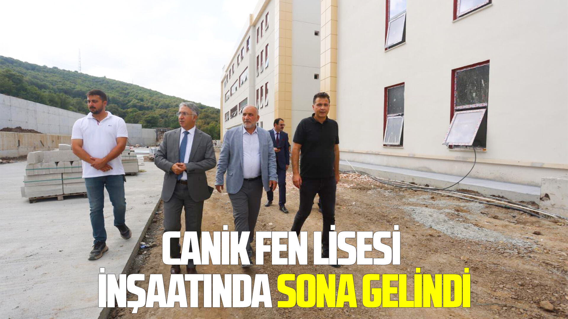 Canik Fen Lisesi inşaatında sona gelindi