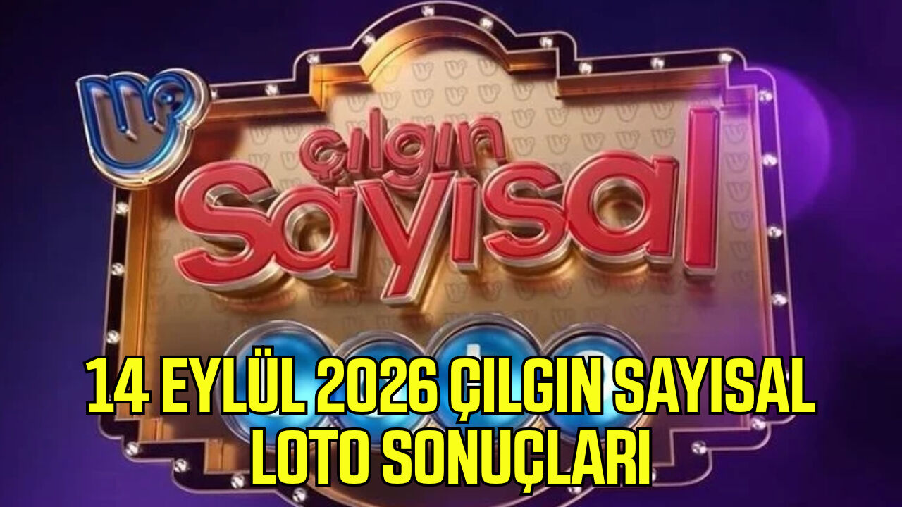 14 Eylül 2026 Çılgın Sayısal Loto sonuçları