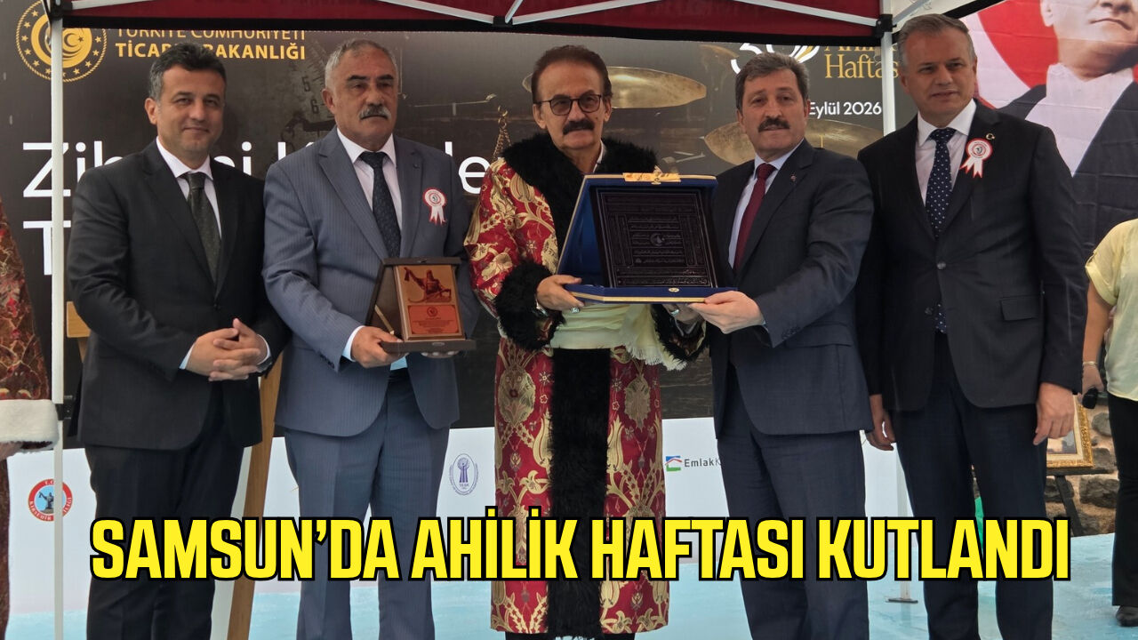 Samsun’da Ahilik Haftası kutlandı