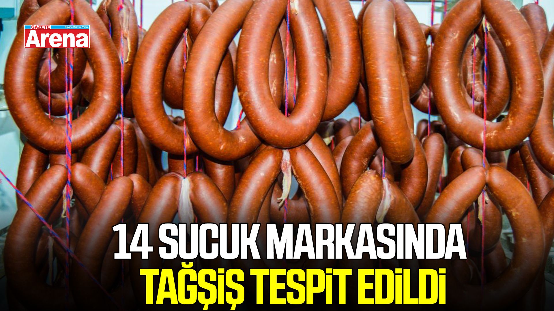 Bakanlık 35 yeni ürünü ifşa etti! 14 sucuk markasında tağşiş tespit edildi