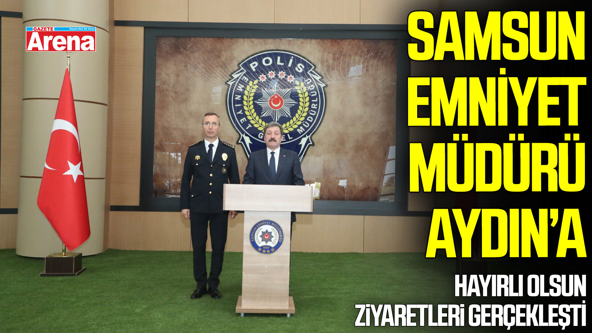 Samsun Emniyet Müdürü Faruk Aydın’a hayırlı olsun ziyaretleri