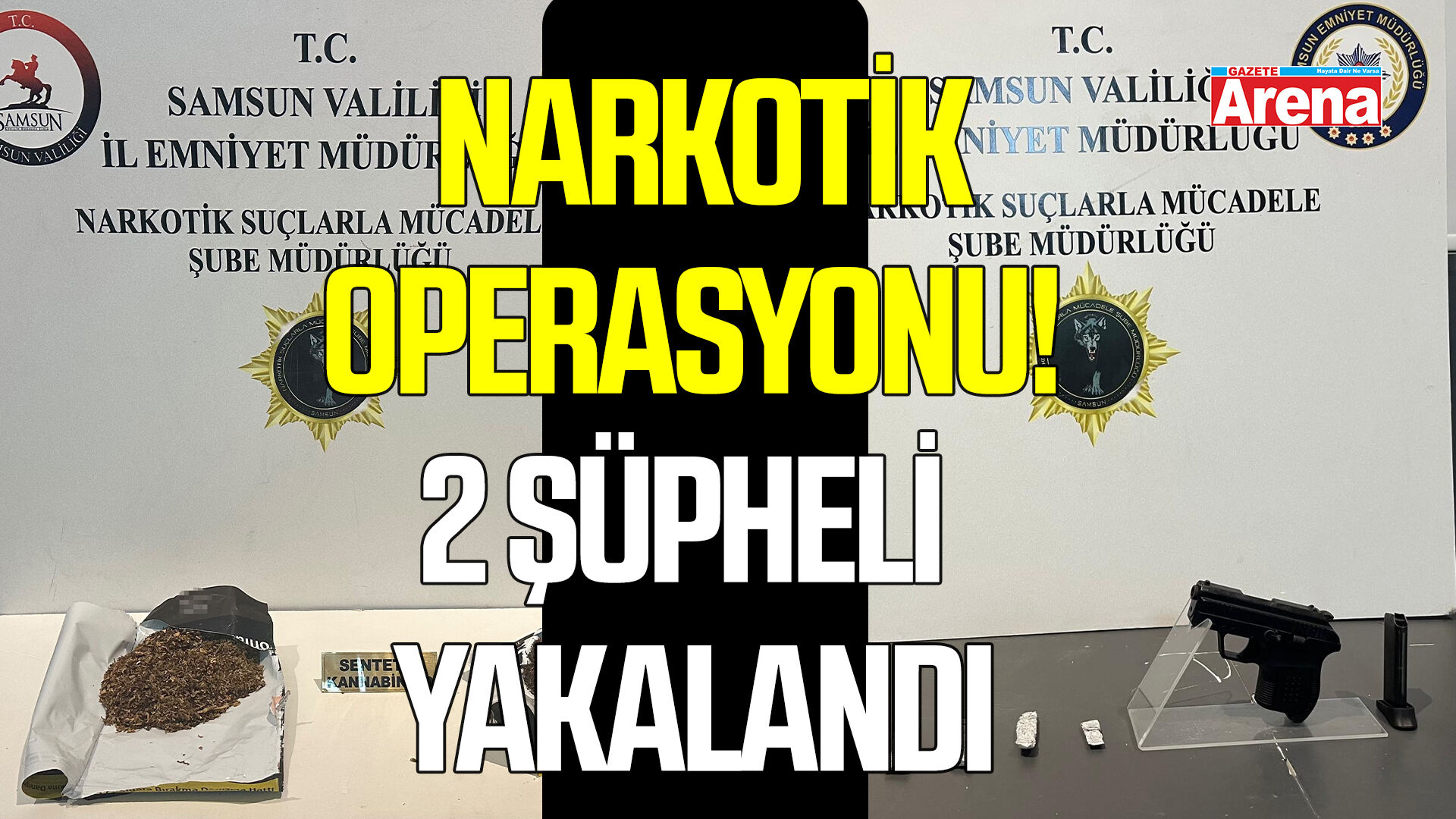 Samsun’da narkotik operasyonu! 2 şüpheli yakalandı