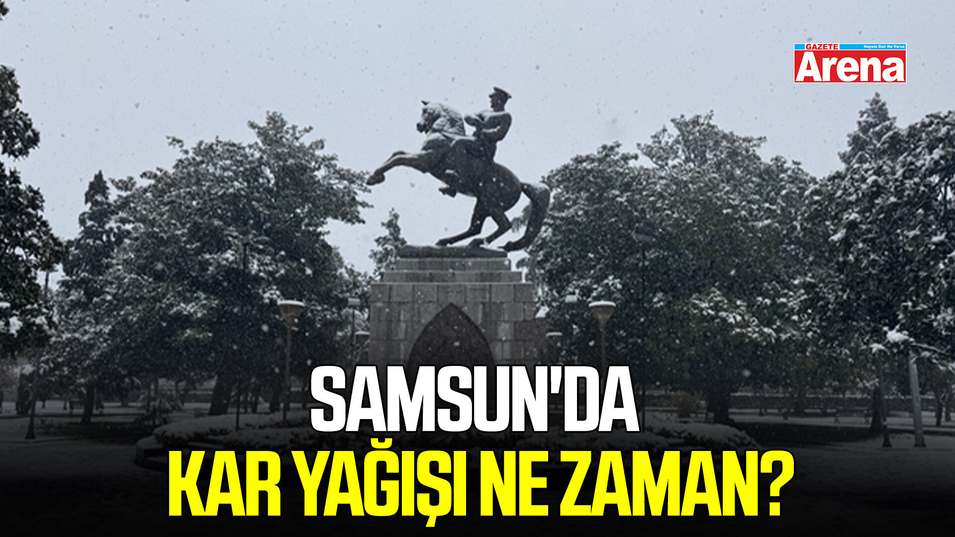 Samsun'da kar yağışı ne zaman bekleniyor?