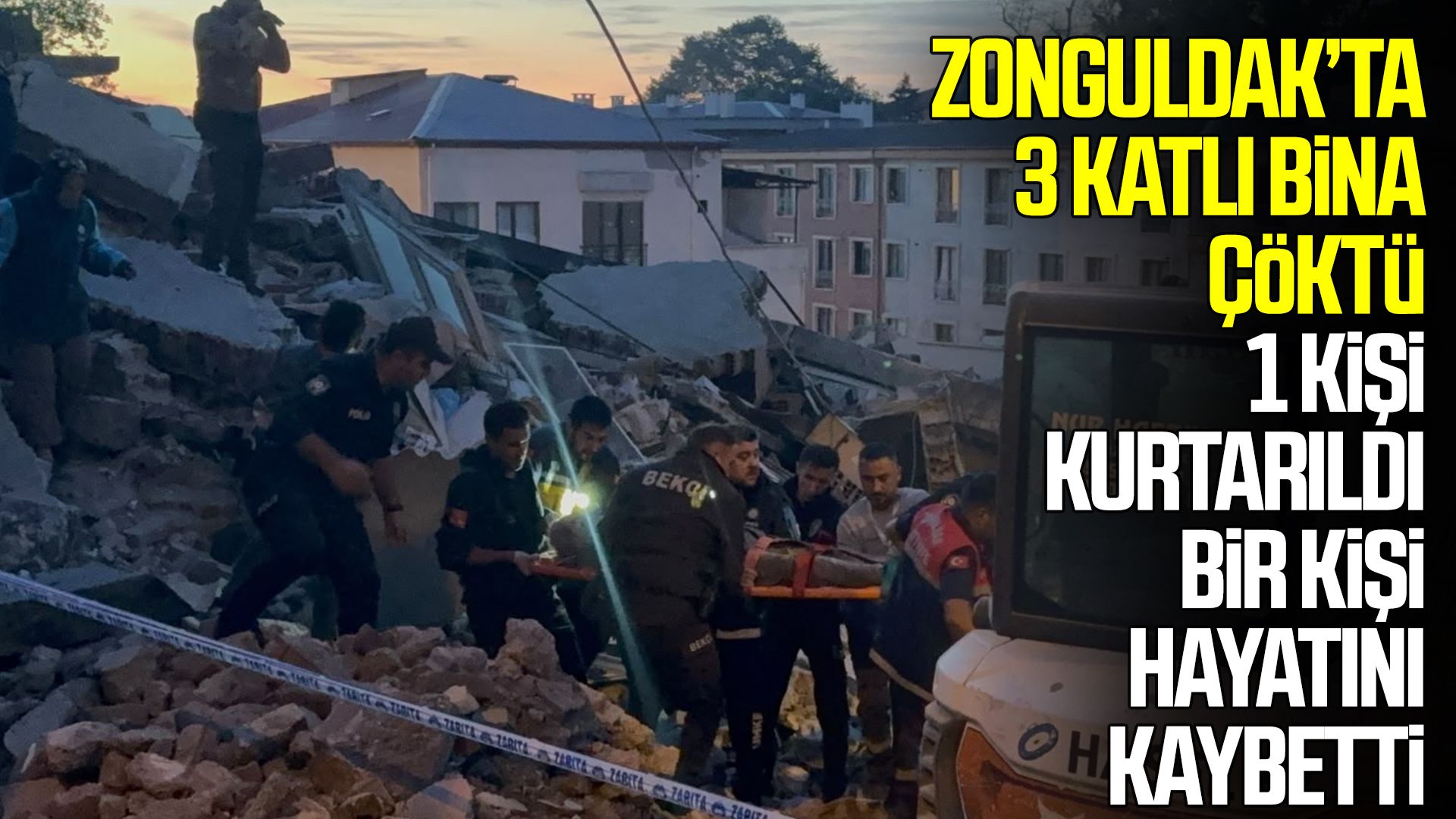 Zonguldak’ta 3 katlı bina çöktü!
