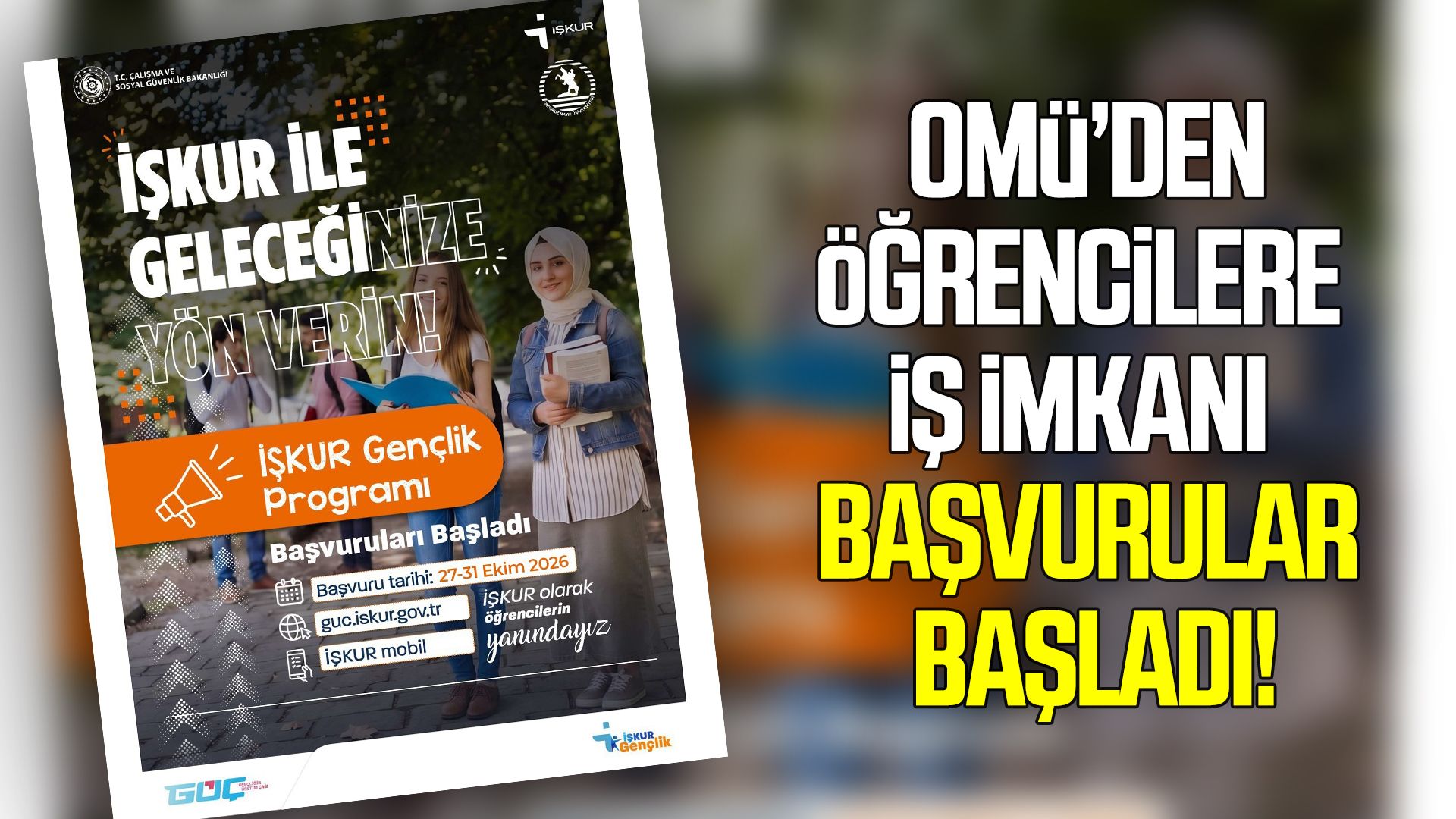 OMÜ’de İŞKUR Gençlik Programı başvuruları açıldı