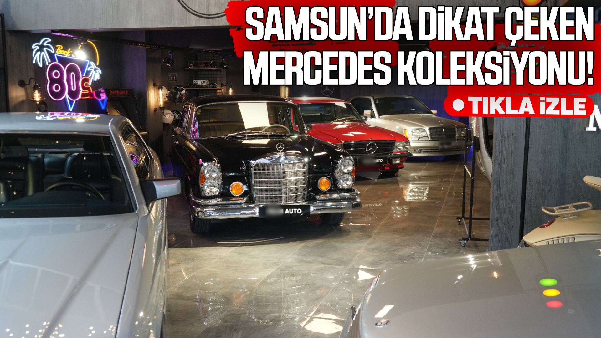Samsun’da paha biçilemeyen Mercedes koleksiyonu!