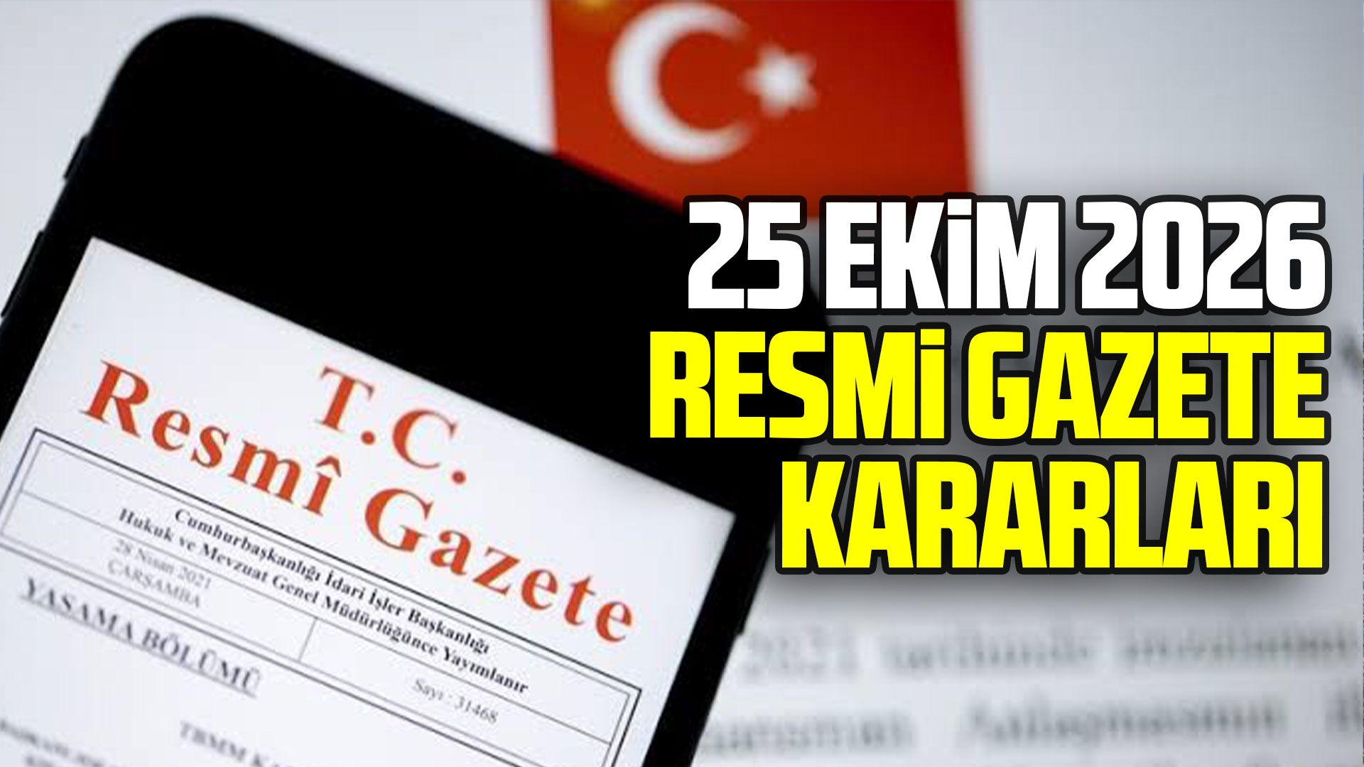 26 Ekim 2026 Resmî Gazete kararları