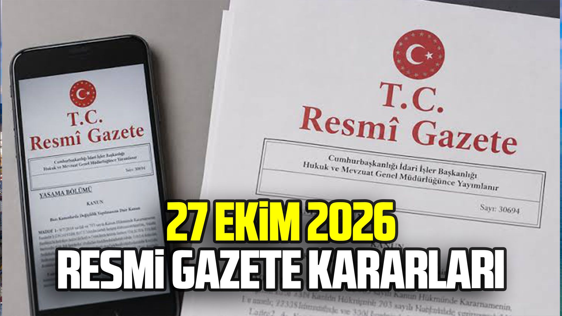 27 Ekim 2026 Resmî Gazete kararları