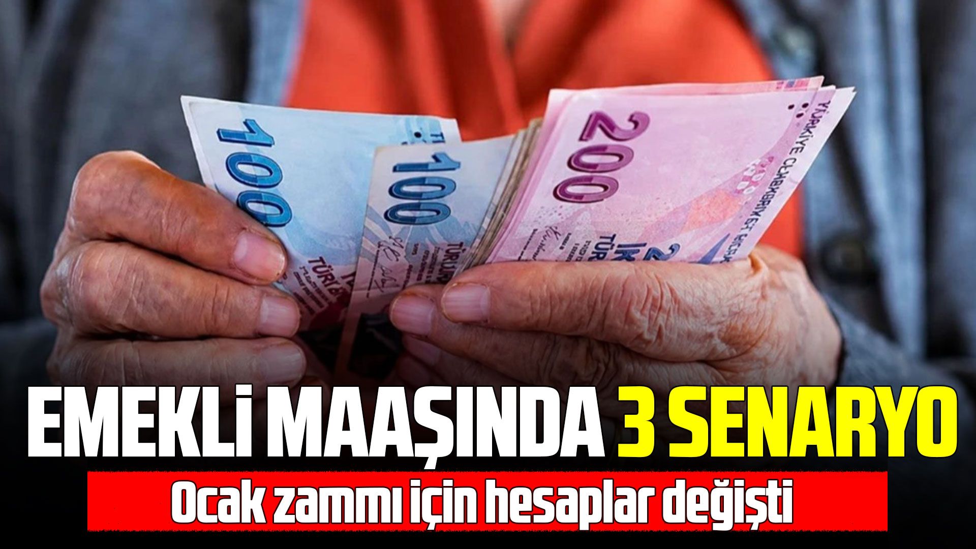 Ocak zammında emekli aylıkları için 3 senaryo