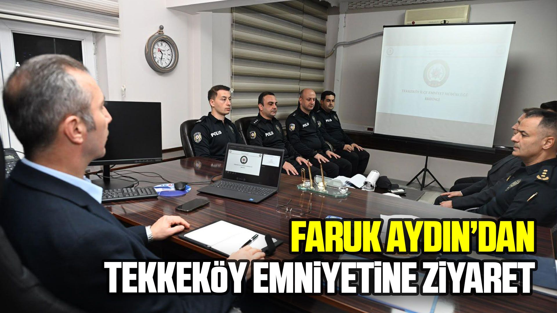 Samsun İl Emniyet Müdürü Faruk Aydın’dan Tekkeköy ziyareti