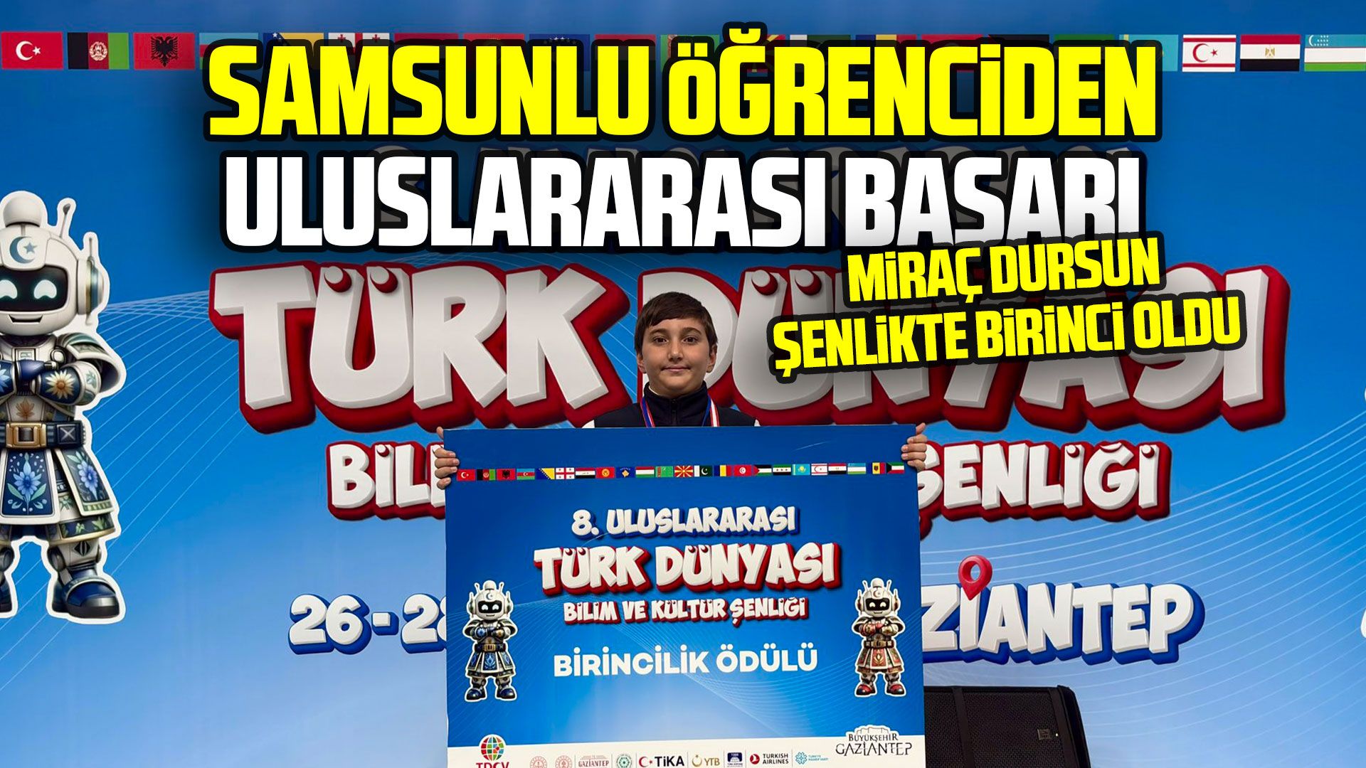 Samsunlu öğrenci Miraç Dursun’dan uluslararası başarı