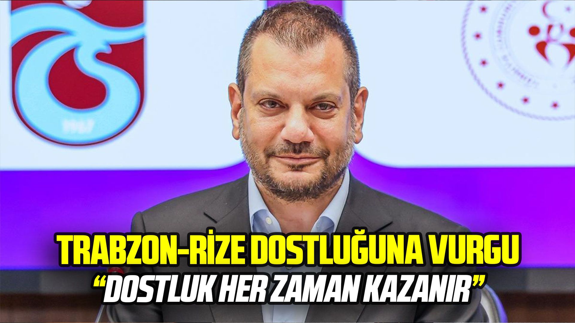Ertuğrul Doğan’dan Rizespor’a dostluk mesajı