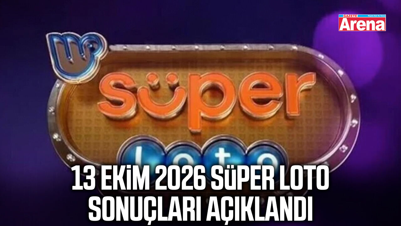 13 Ekim 2026 Süper Loto sonuçları açıklandı