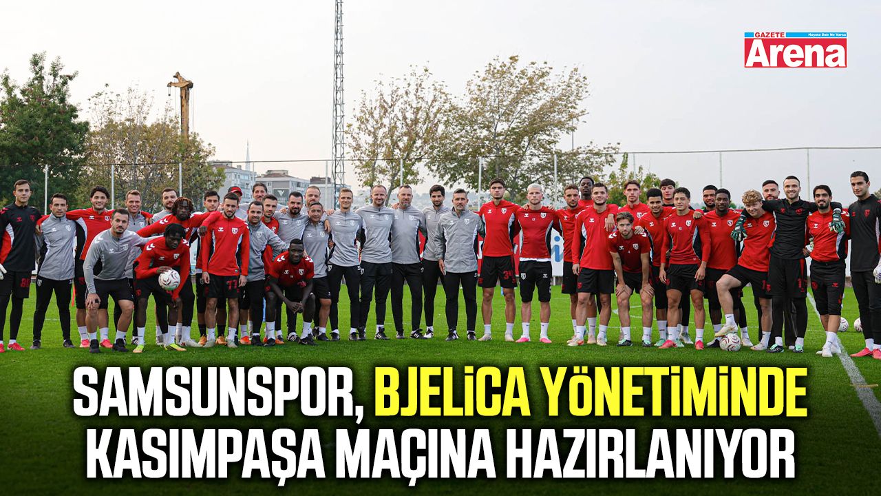 Samsunspor, Bjelica yönetiminde Kasımpaşa'ya hazırlanıyor