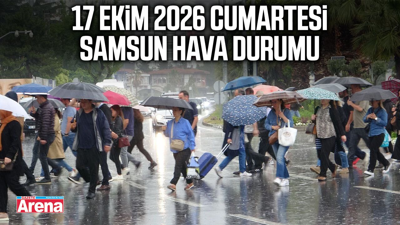 17 Ekim 2026 Cumartesi Samsun hava durumu