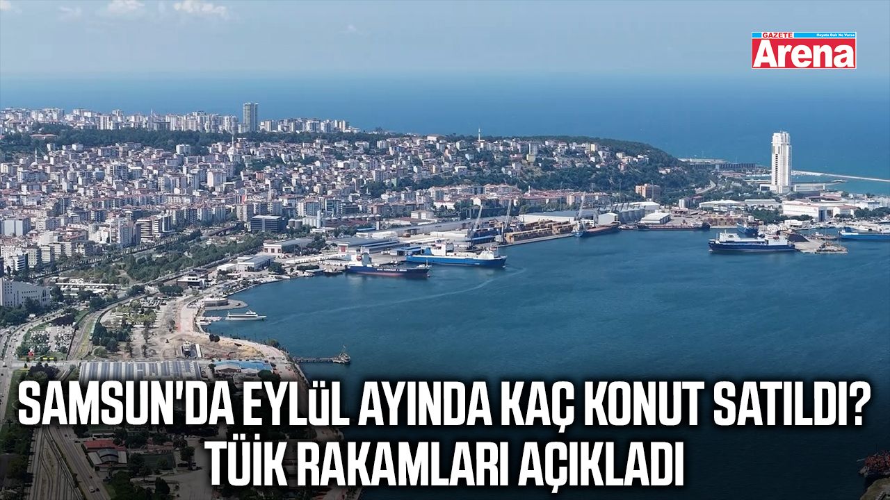 Samsun'da konut satışları düştü!