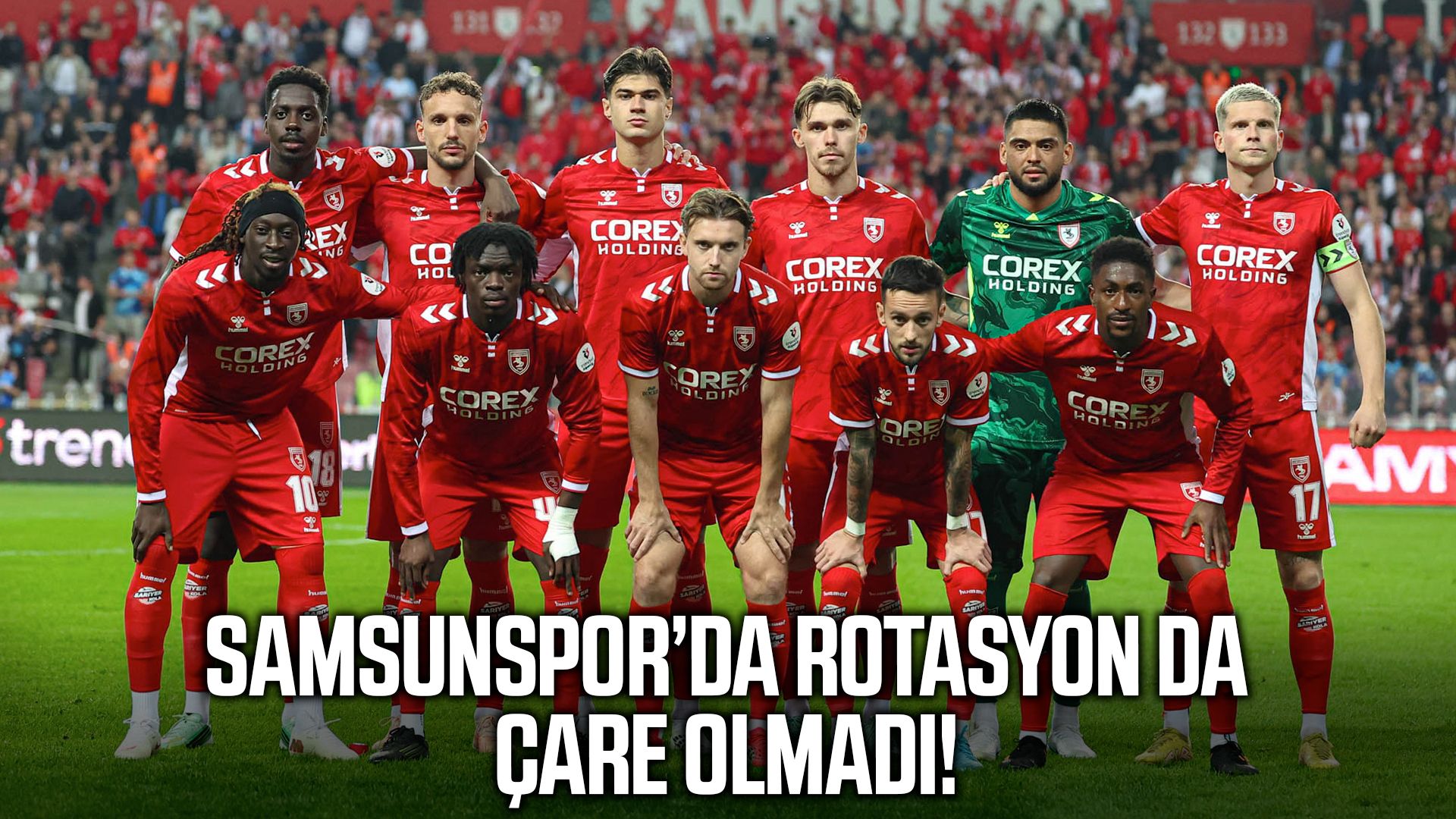 Samsunspor’da rotasyon da çare olmadı!