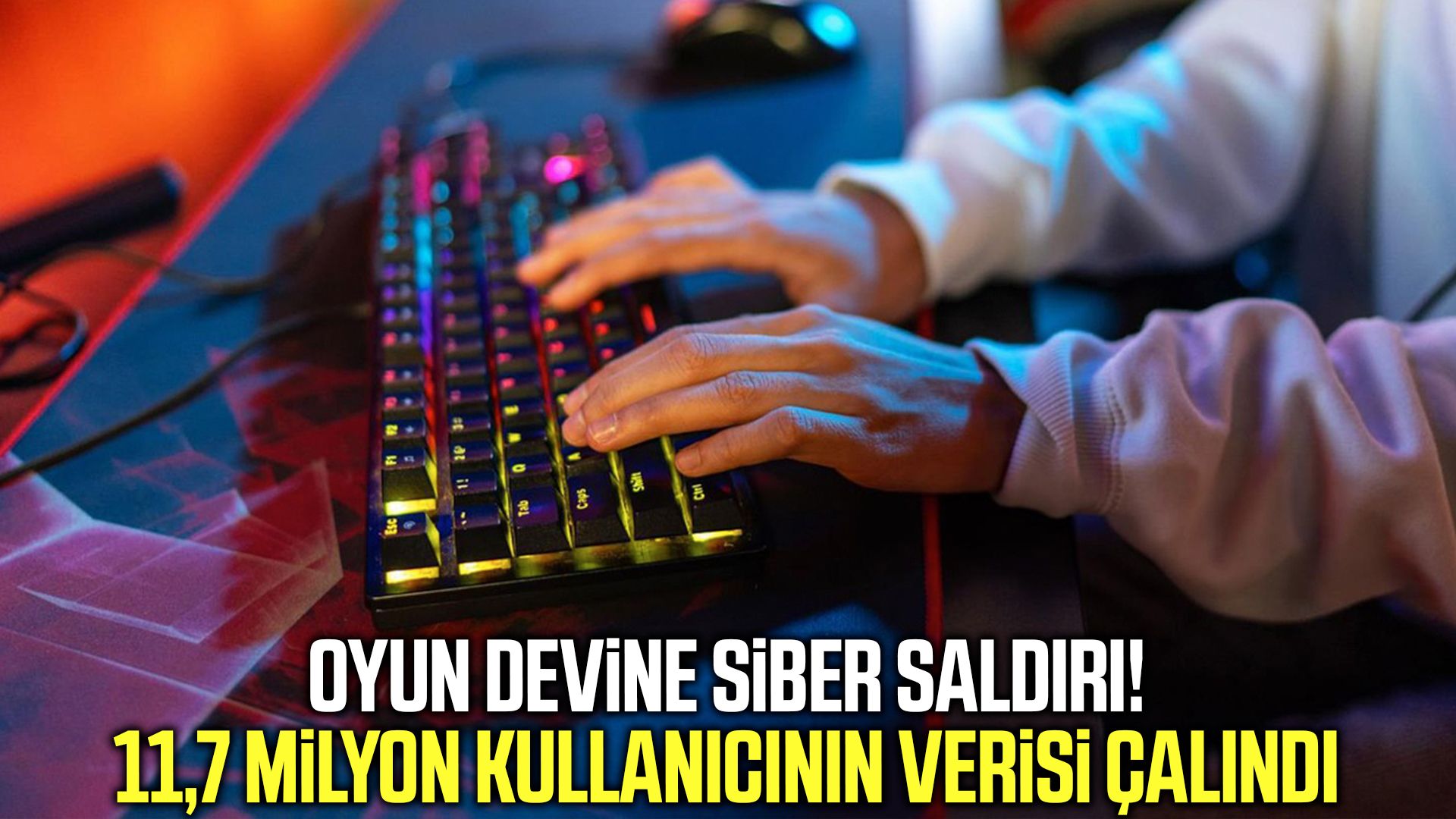 Oyun devine siber saldırı! 11,7 milyon kullanıcının verisi çalındı
