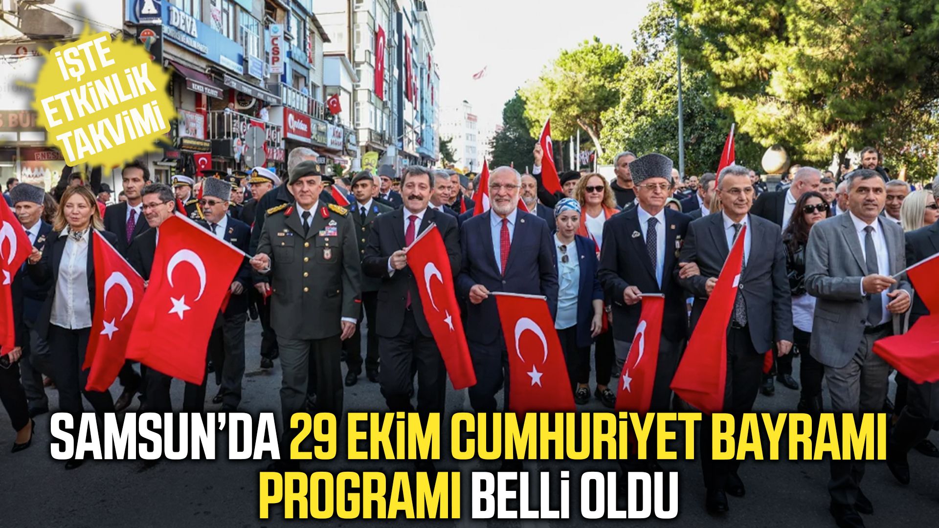 Samsun’da 29 Ekim programı belli oldu