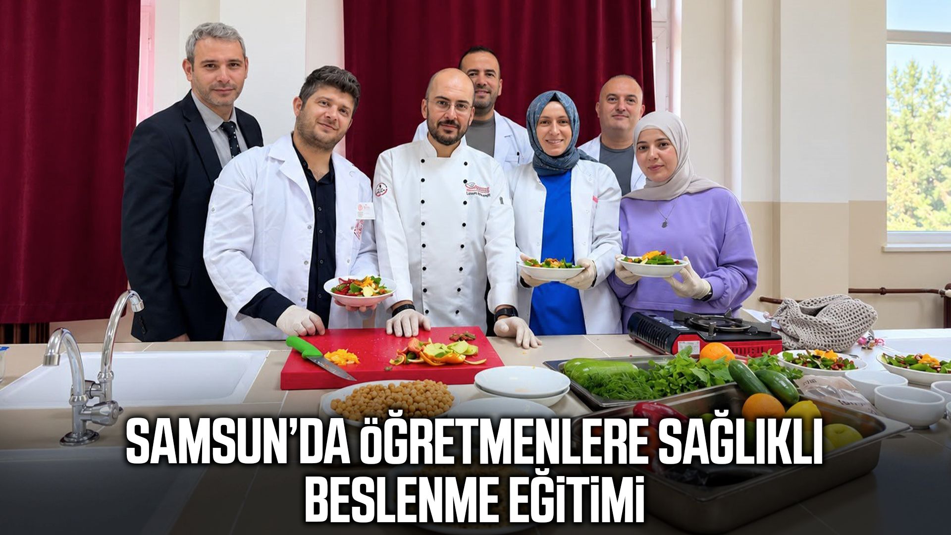 Samsun’da öğretmenlere sağlıklı beslenme eğitimi
