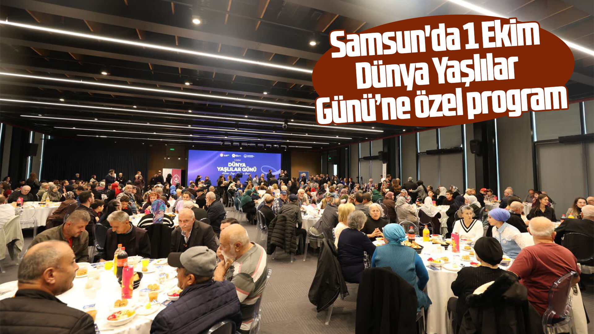Samsun'da 1 Ekim Dünya Yaşlılar Gününe özel program
