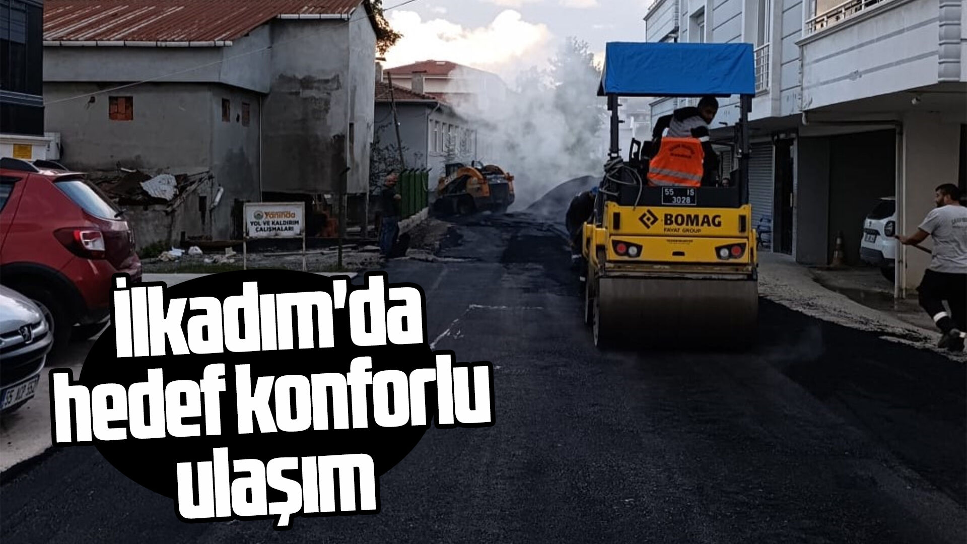 İlkadım'da hedef konforlu ulaşım