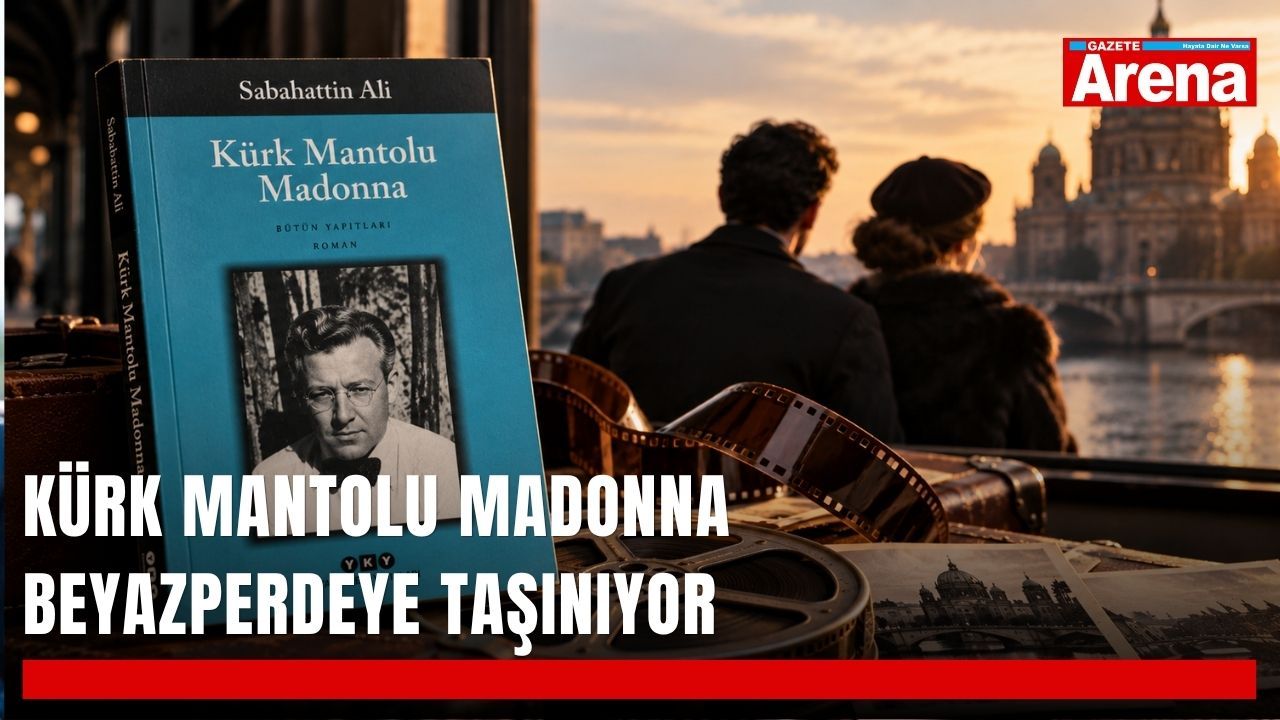 Kürk Mantolu Madonna beyazperdeye taşınıyor